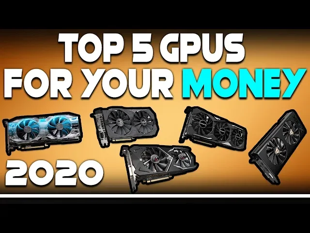 top 5 best graphics cards for your money in 2020!